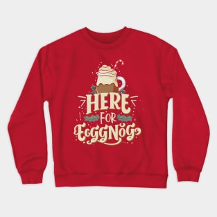 National Eggnog Day – December Crewneck Sweatshirt